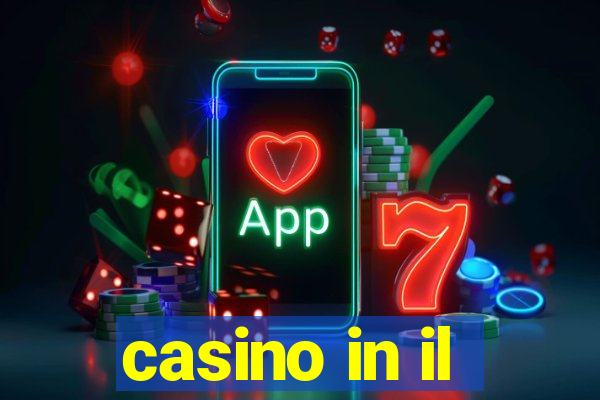 casino in il