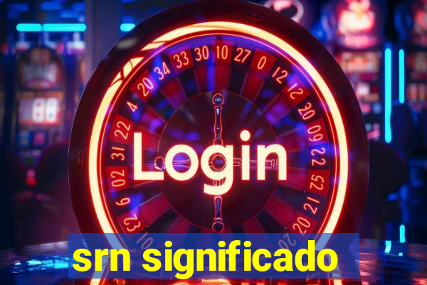 srn significado