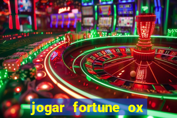 jogar fortune ox modo demo