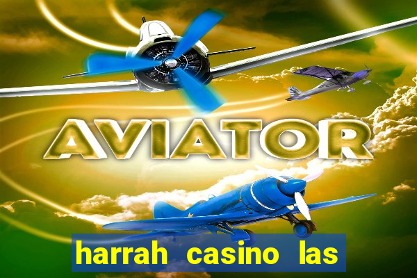 harrah casino las vegas nv