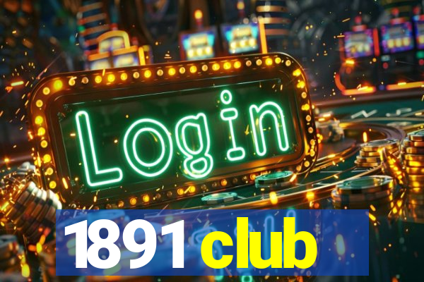 1891 club