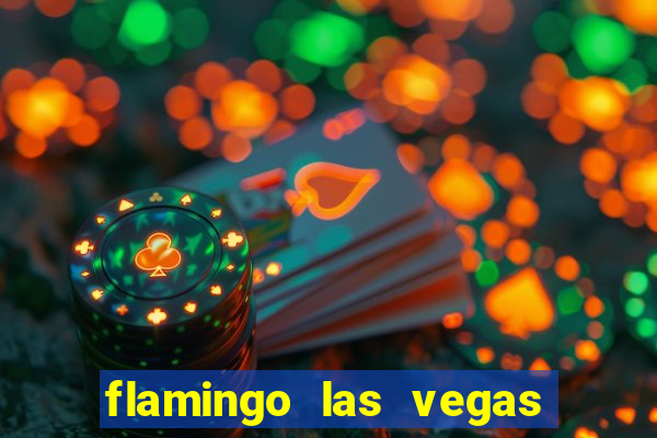 flamingo las vegas hotel & casino