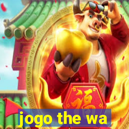 jogo the wa