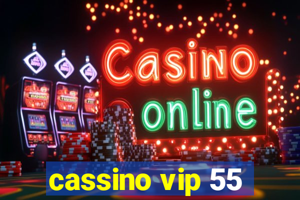 cassino vip 55