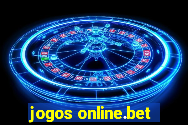 jogos online.bet