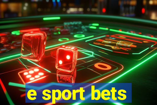 e sport bets