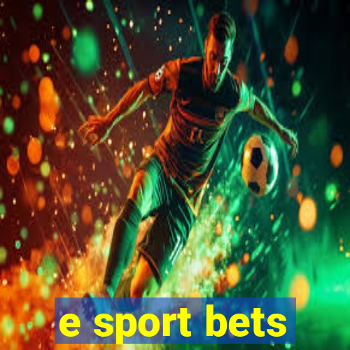 e sport bets