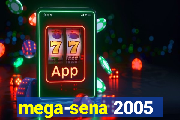 mega-sena 2005