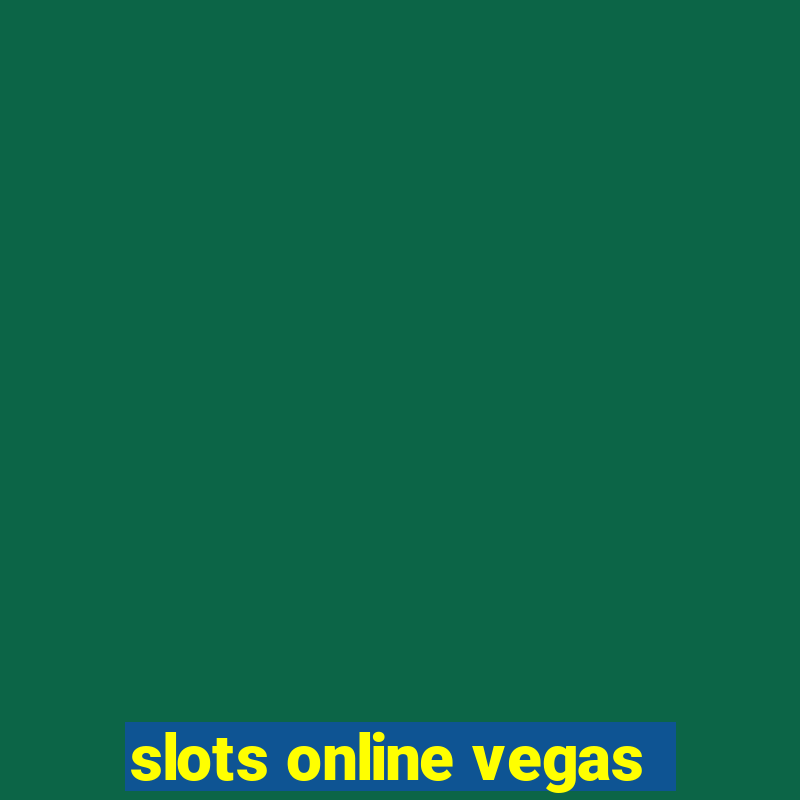 slots online vegas