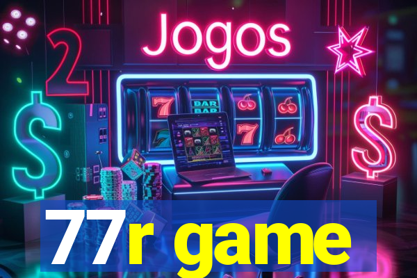 77r game