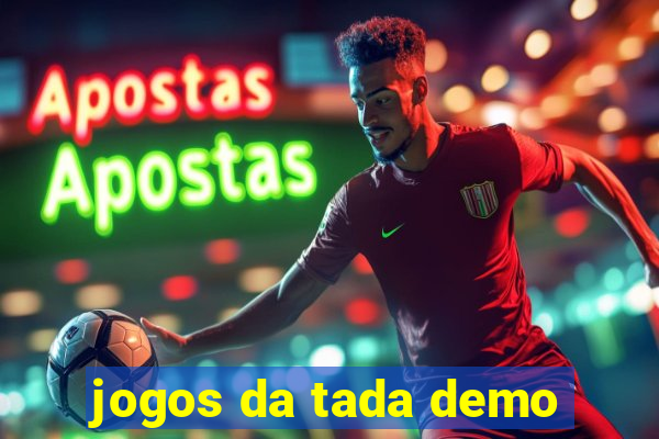 jogos da tada demo