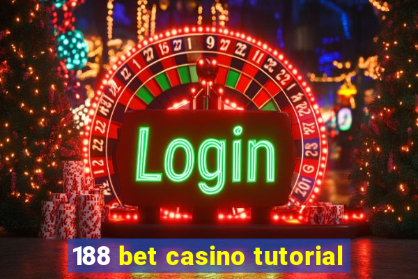 188 bet casino tutorial