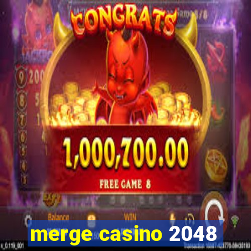 merge casino 2048