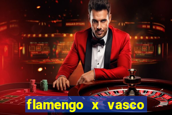 flamengo x vasco multi canais