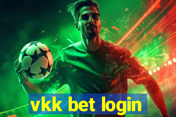 vkk bet login