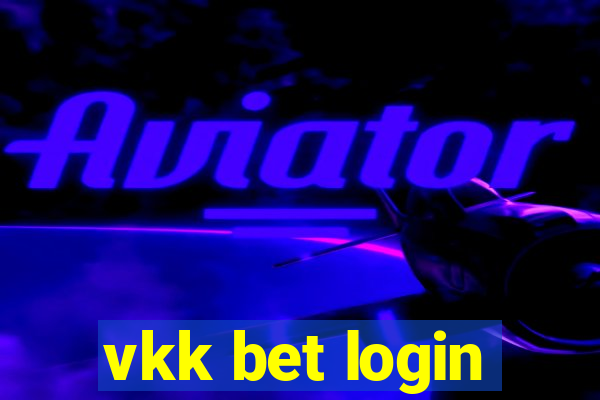 vkk bet login