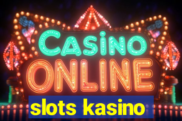 slots kasino