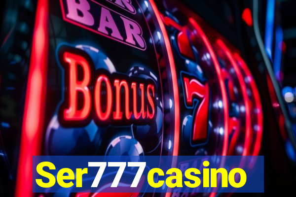 Ser777casino