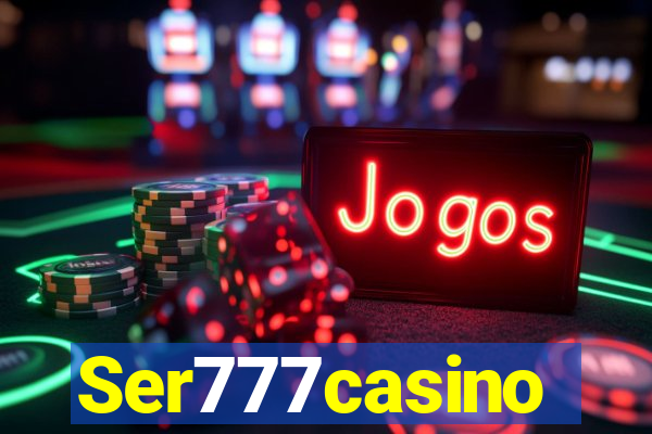 Ser777casino