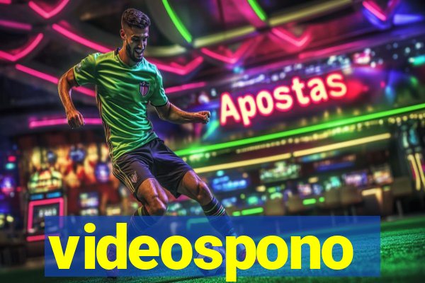 videospono