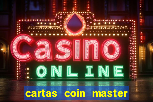 cartas coin master grátis hack