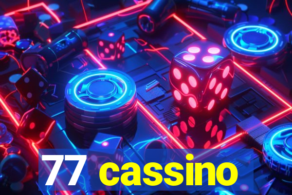 77 cassino