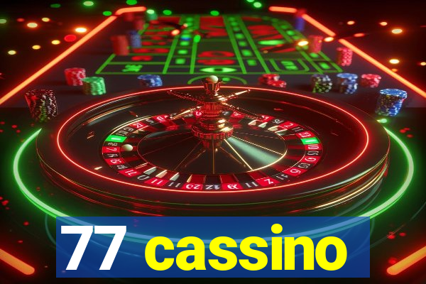 77 cassino