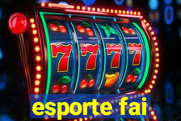 esporte fai