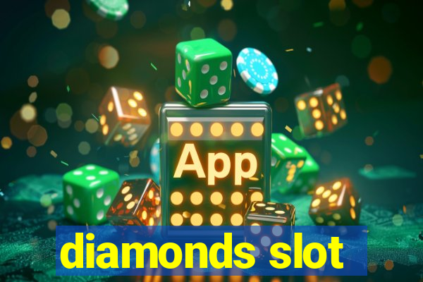 diamonds slot