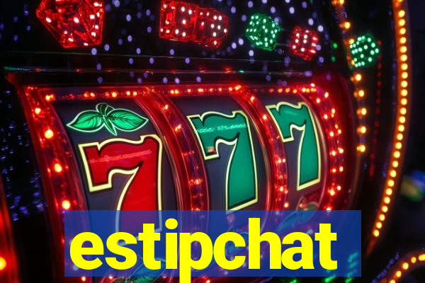 estipchat