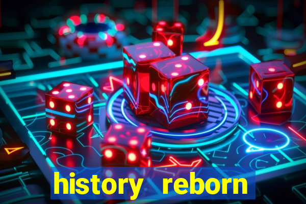 history reborn remover carta