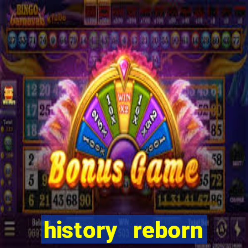 history reborn remover carta