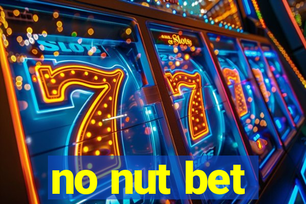 no nut bet