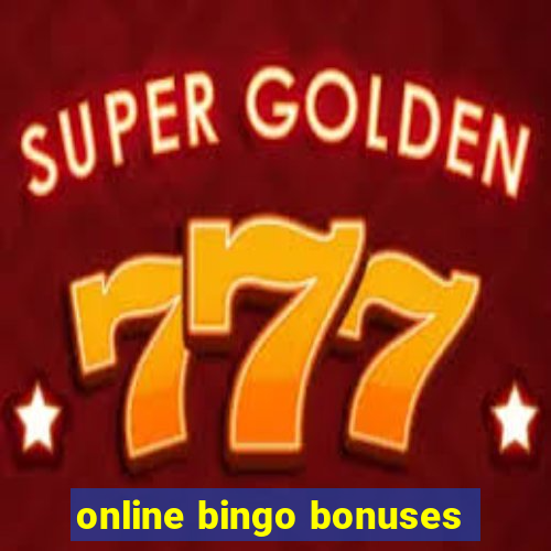 online bingo bonuses