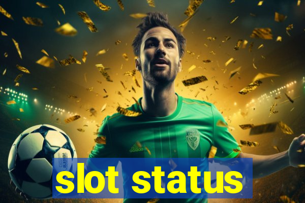 slot status