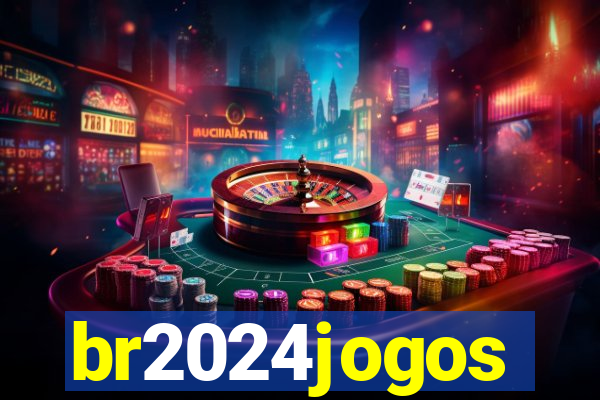 br2024jogos