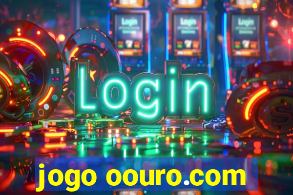 jogo oouro.com