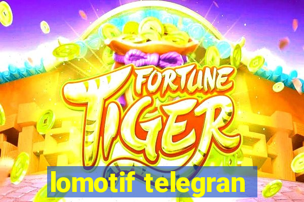 lomotif telegran