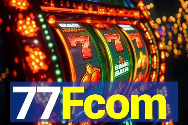 77Fcom