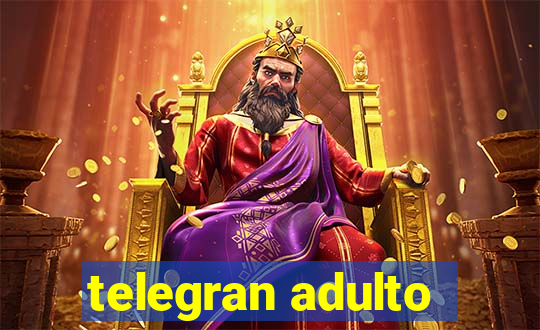 telegran adulto