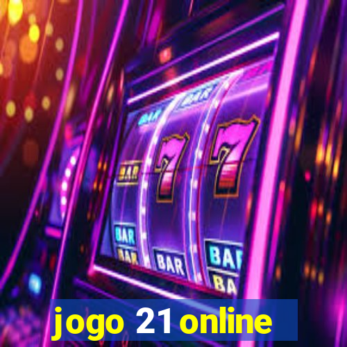 jogo 21 online