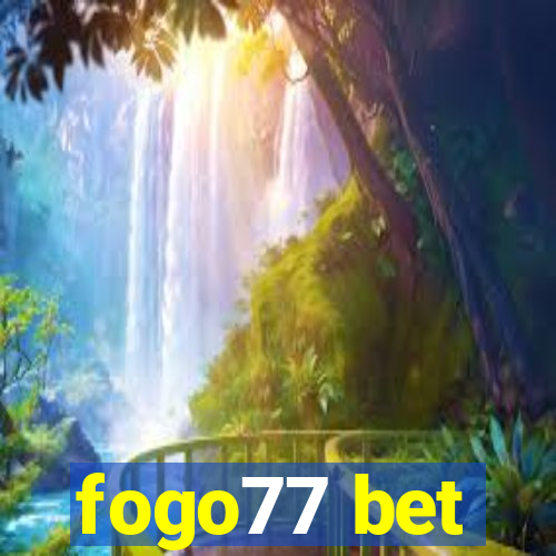 fogo77 bet