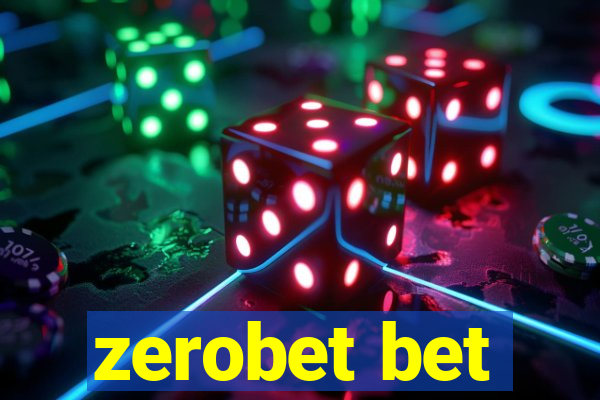 zerobet bet