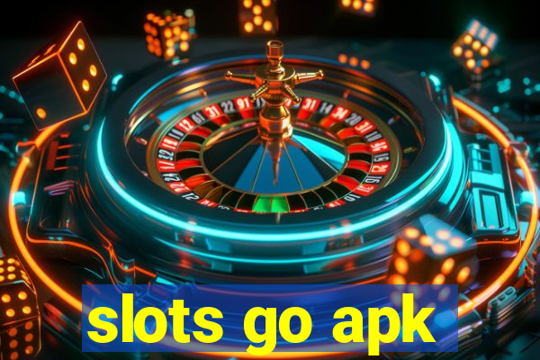 slots go apk