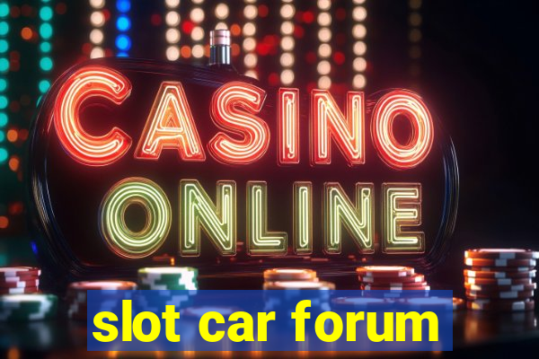 slot car forum