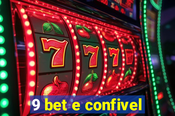 9 bet e confivel