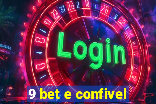 9 bet e confivel