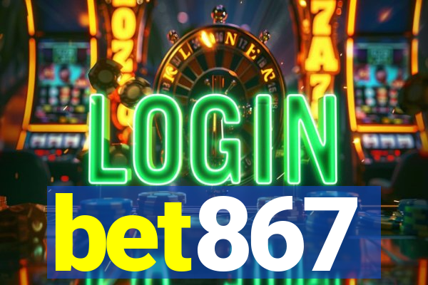 bet867