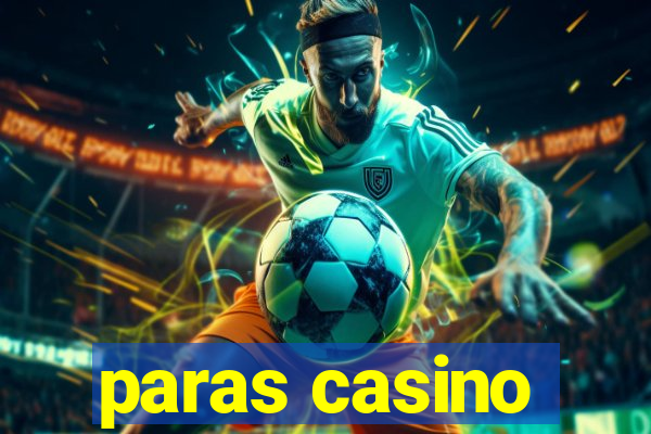 paras casino