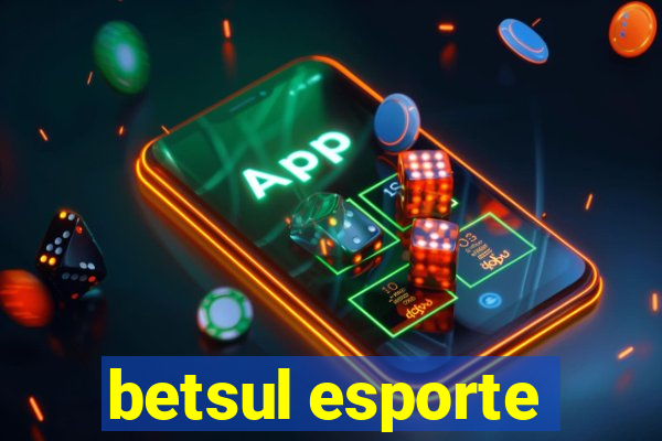 betsul esporte